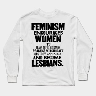 Anti-Fem Propaganda shirt Long Sleeve T-Shirt